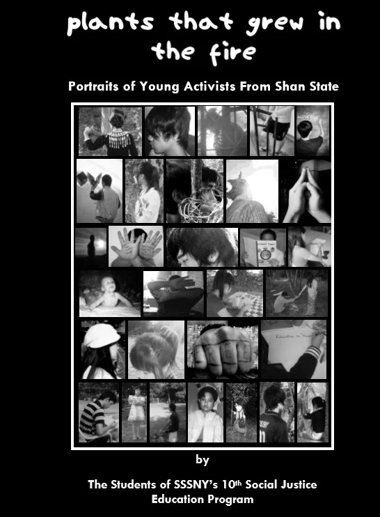 Plants That Grew In The Fire : Portraits of Young Activists From Shan State