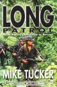Image of The Long Patrol : With Karen Guerillas in Burma